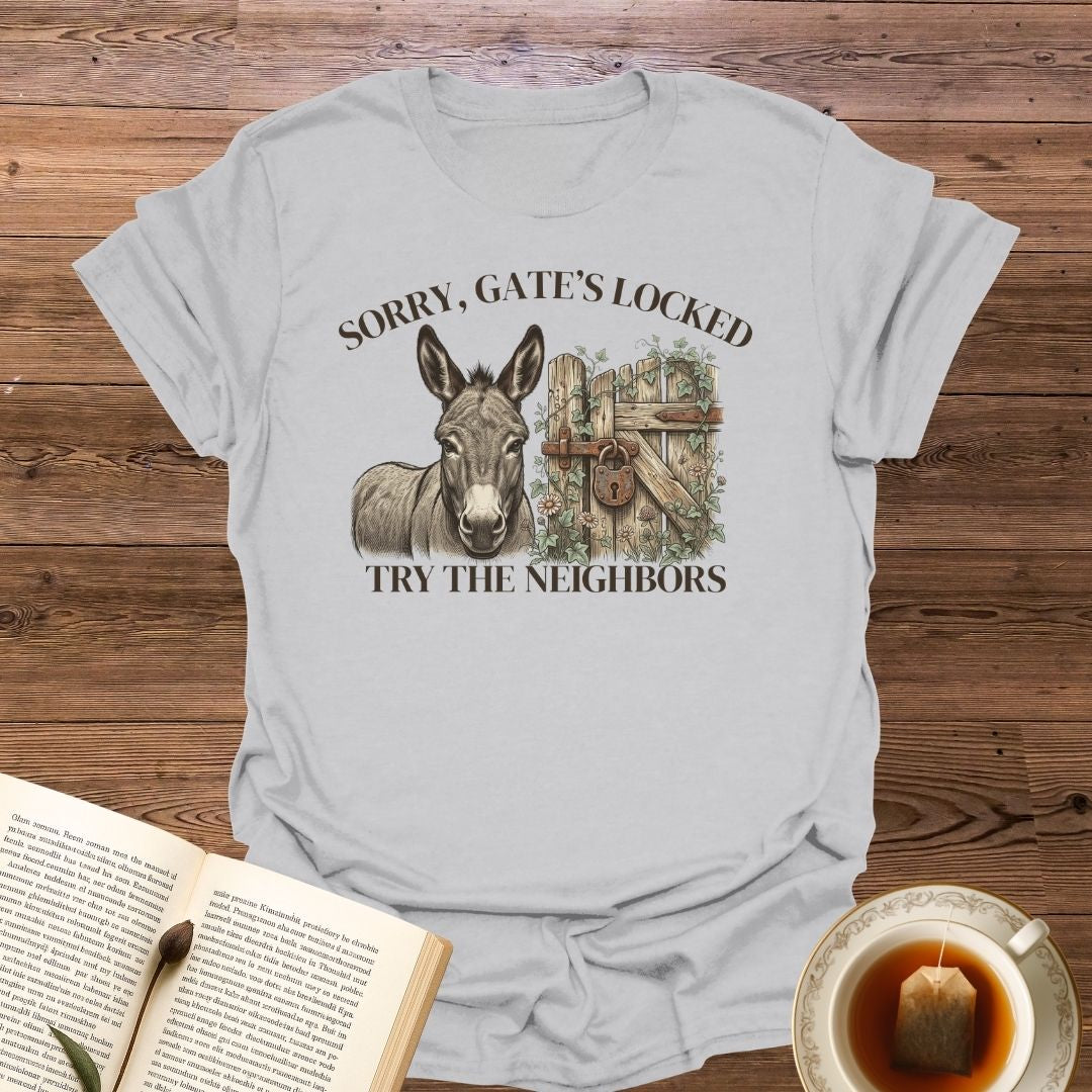 Sorry Gate Locked T-Shirt