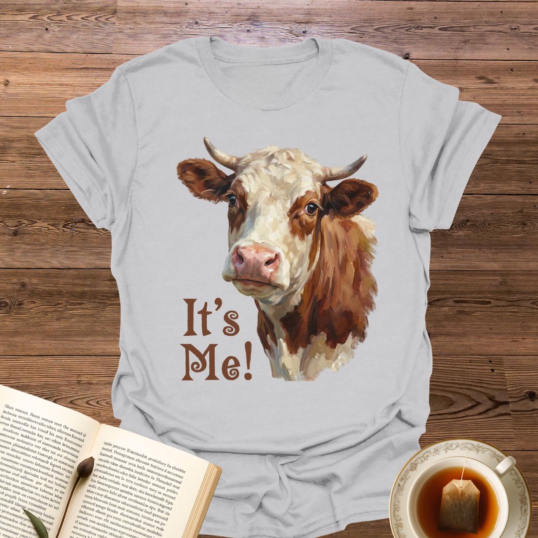 It's Me! T-Shirt