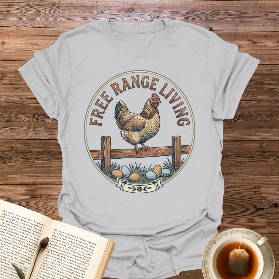 Free Range Living T-Shirt