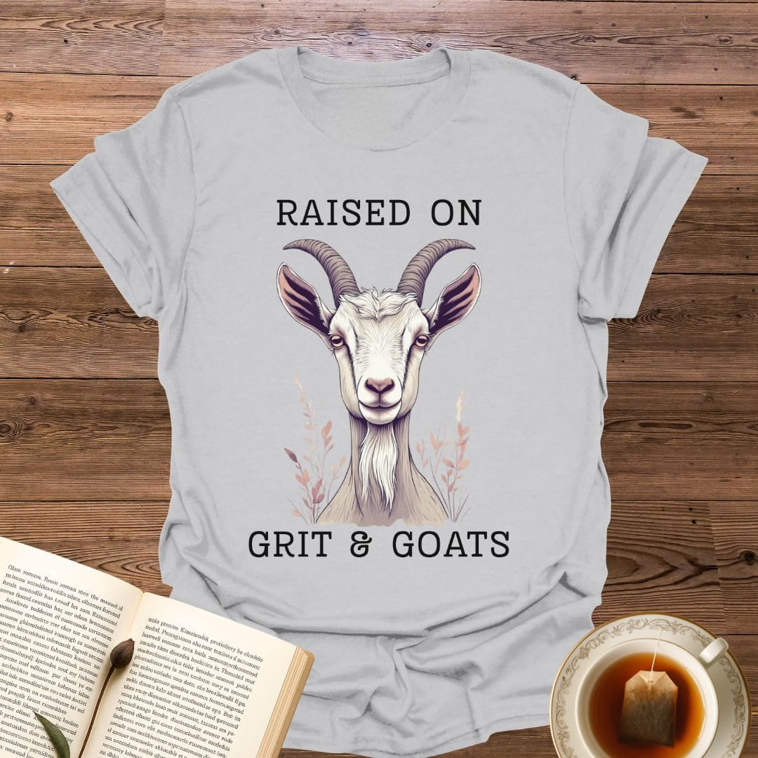 Raised On Grit & Goats T-Shirt