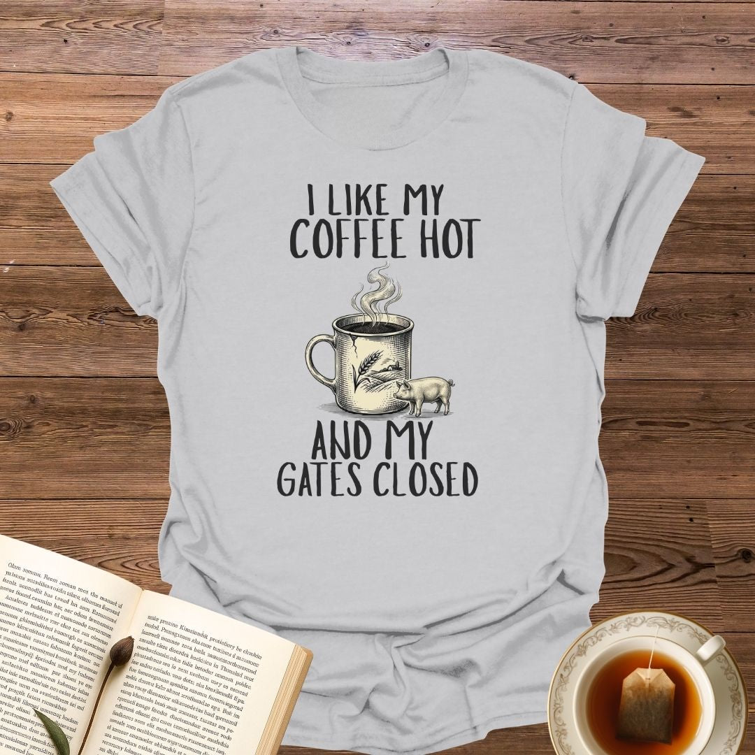 I Like My Coffee Hot T-Shirt