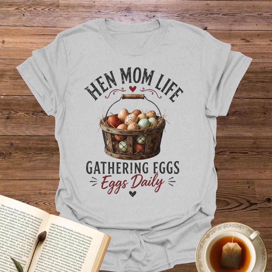 Hen Mom Life T-Shirt