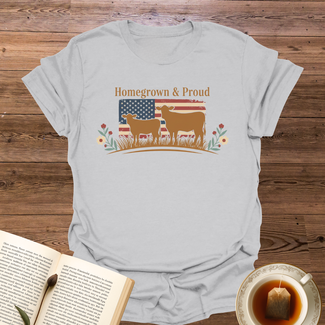 Homegrown & Proud T-Shirt