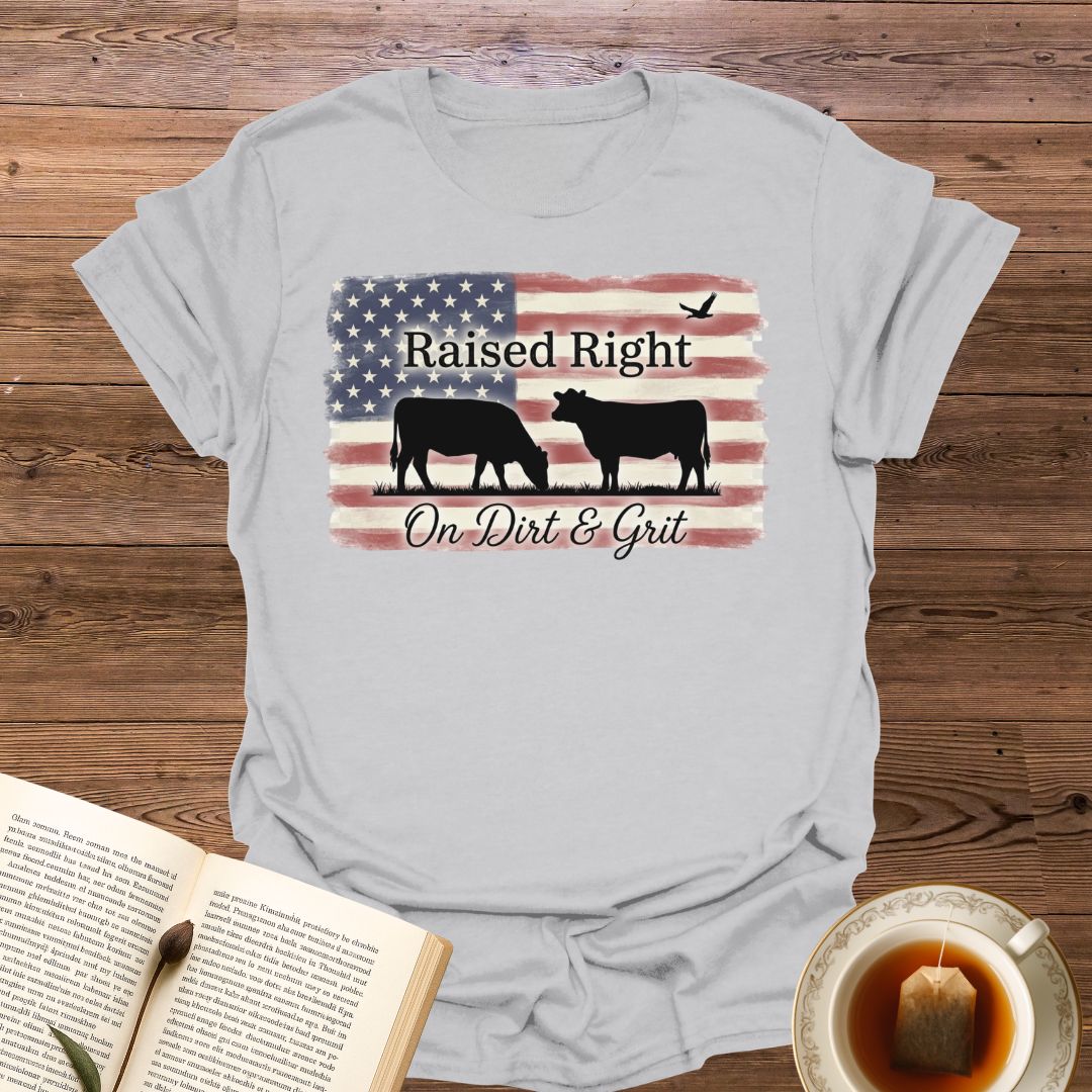 Raised Right On Dirt T-Shirt