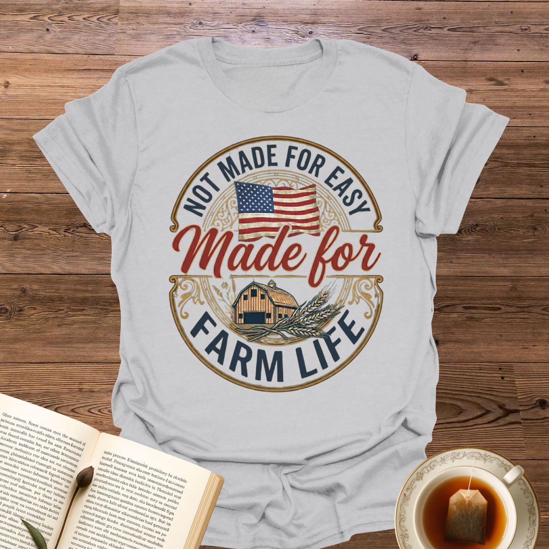 Not Made For Easy T-Shirt