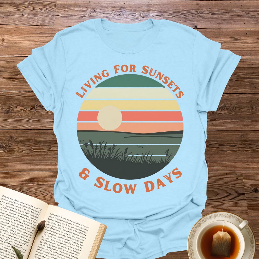 Living for Sunsets T-Shirt