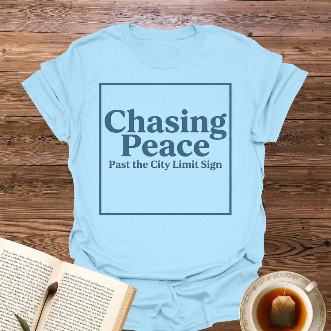 Chasing Peace T-Shirt