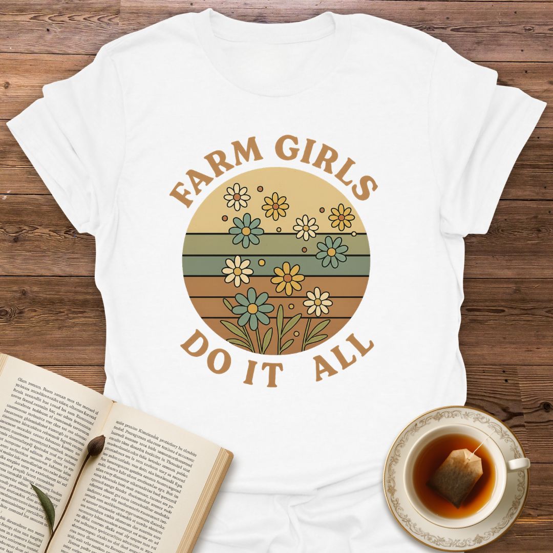 Farm Girls Do It All - Classic T-Shirt