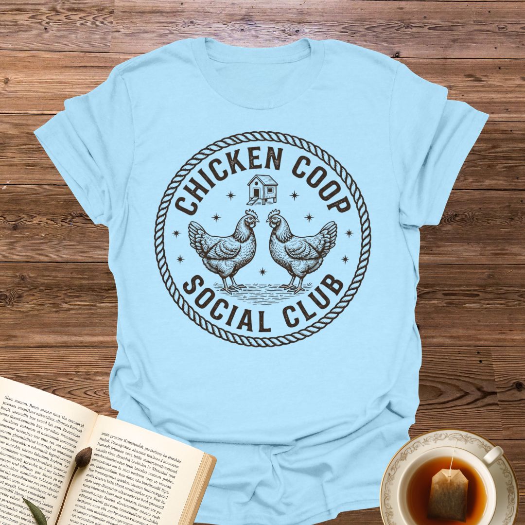 Chicken Coop Social Club T-Shirt
