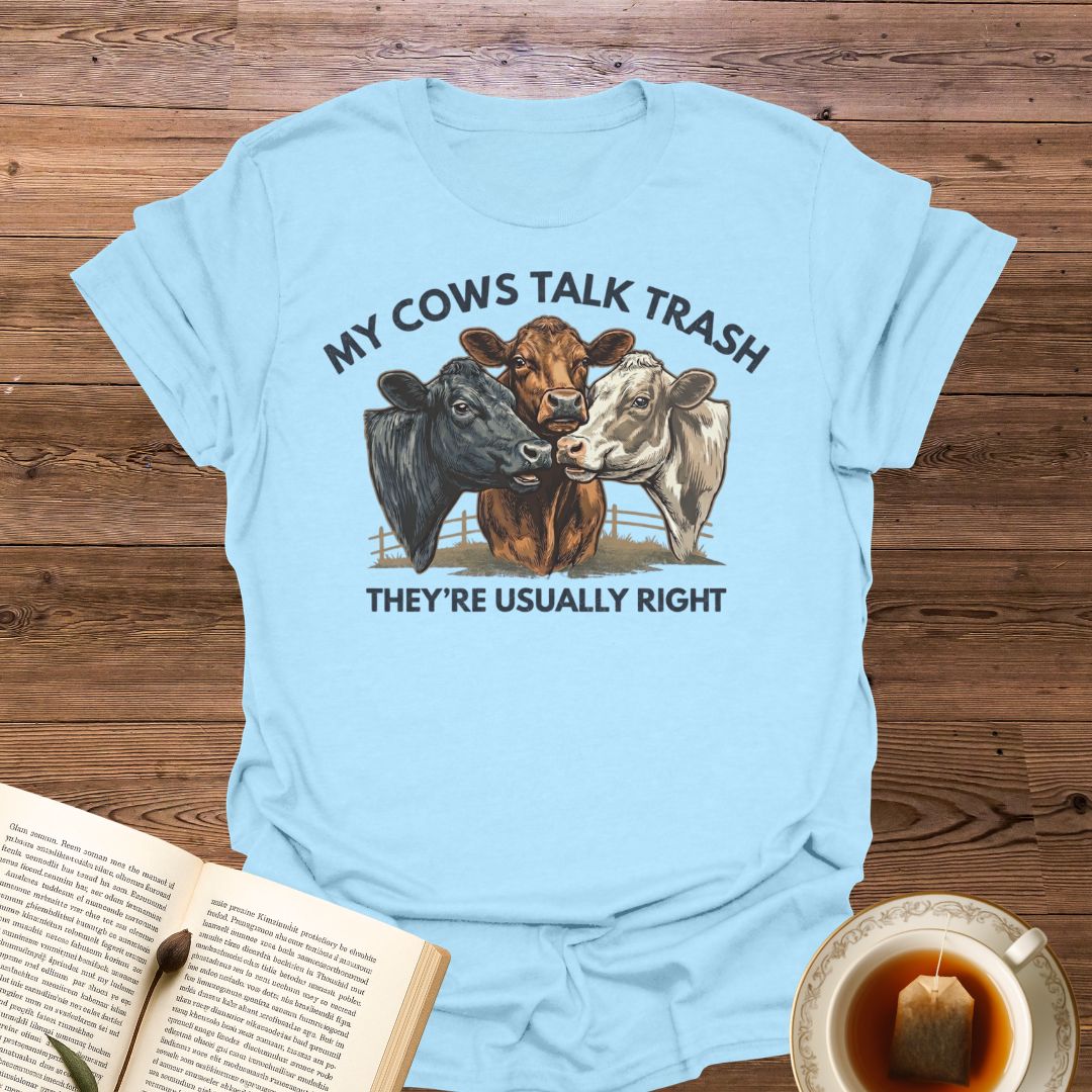 My Cows Talk Trash T-Shirt