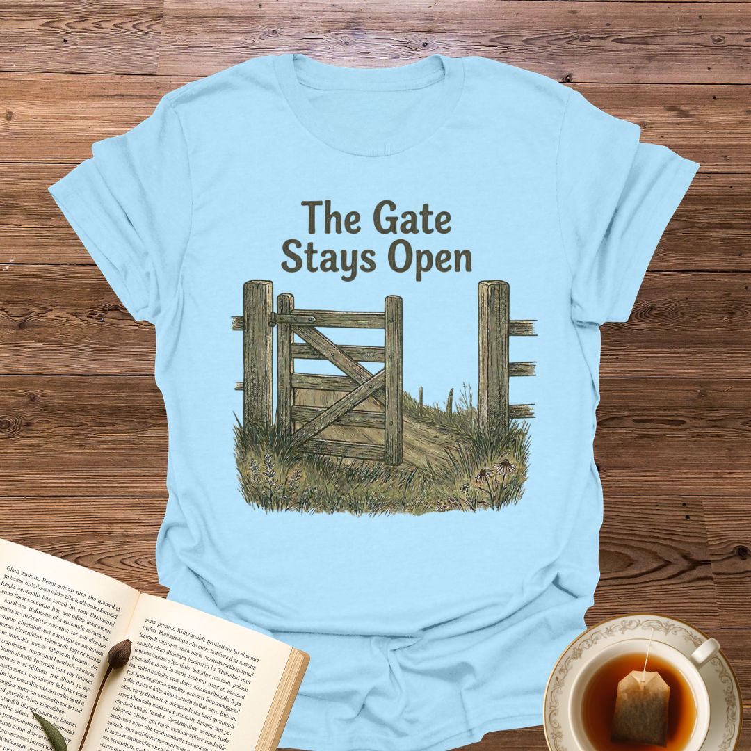 The Gate Stays Open T-Shirt