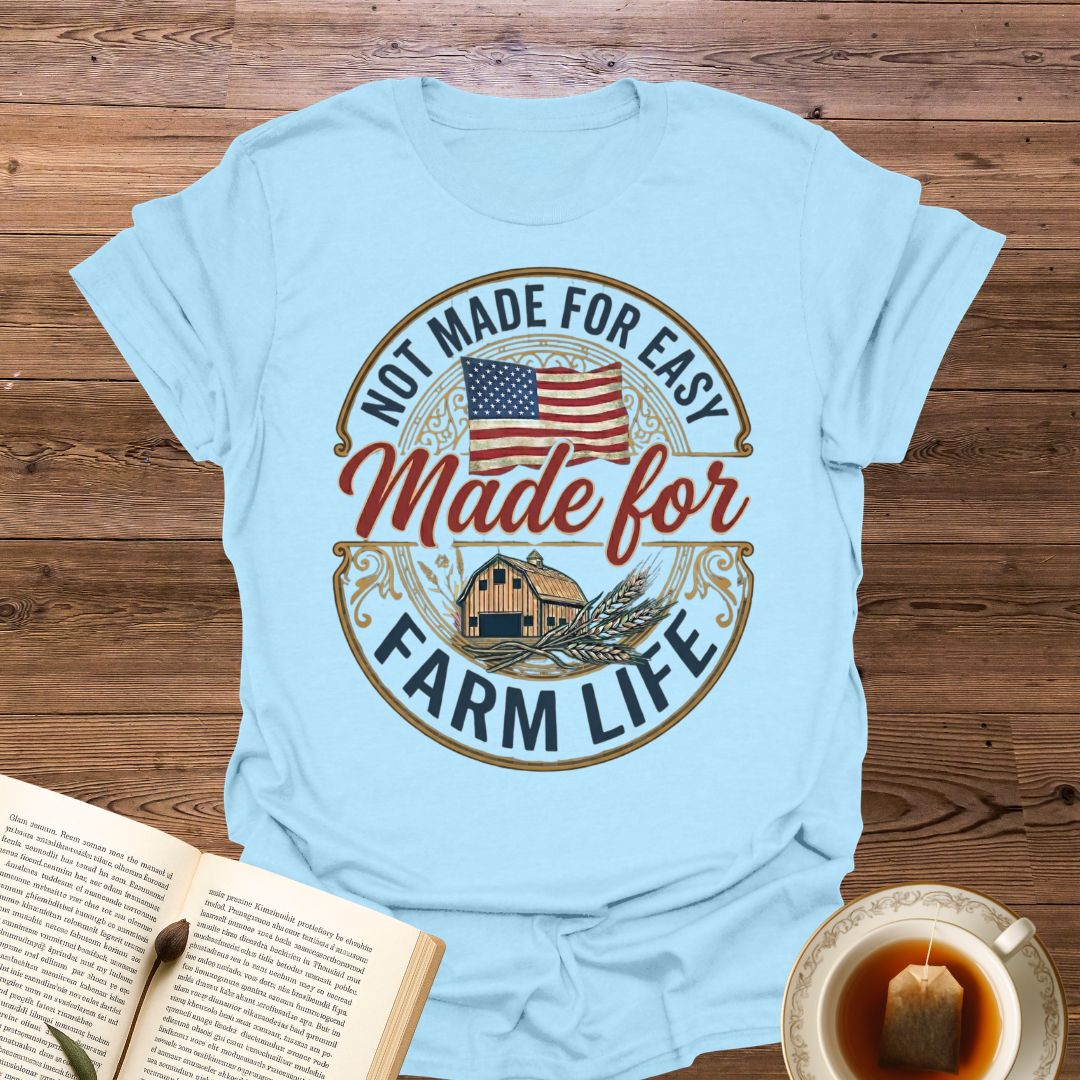 Not Made For Easy T-Shirt