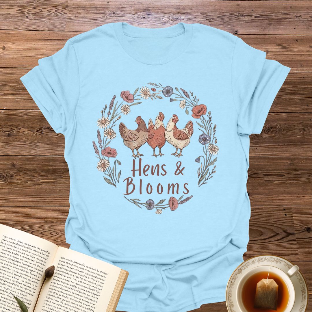 Hens & Blooms T-Shirt