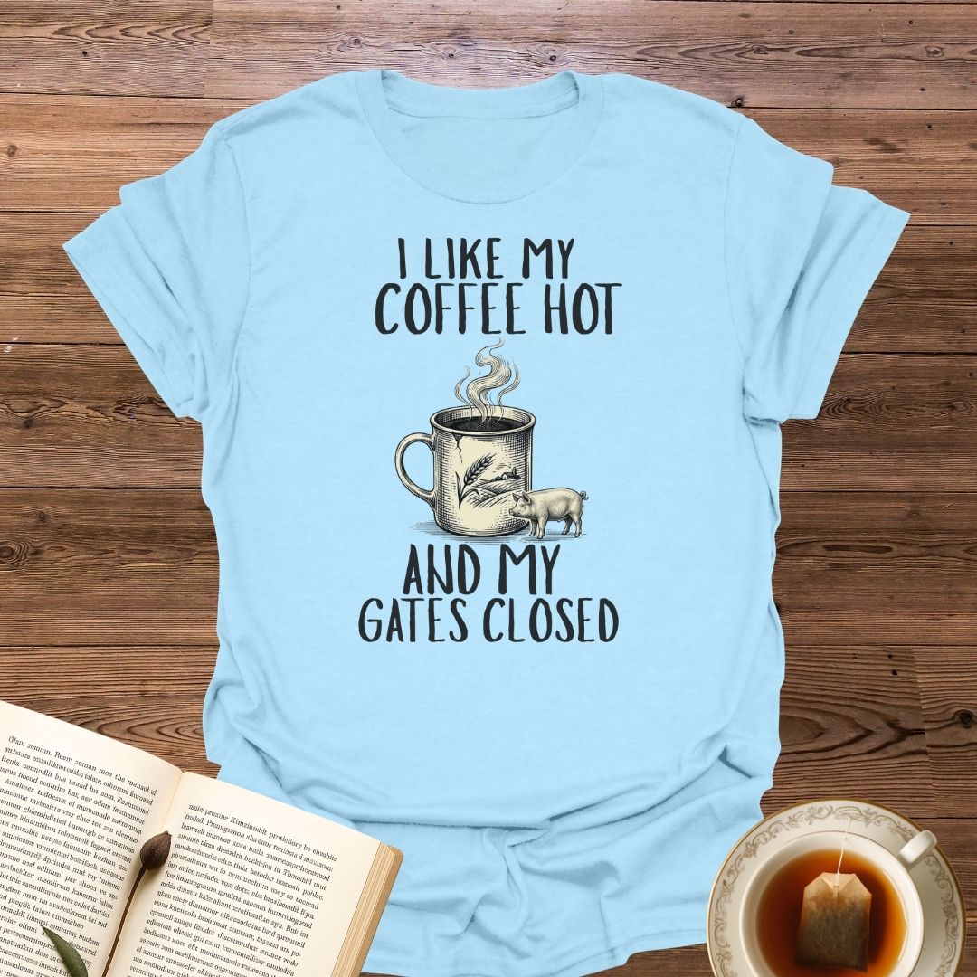 I Like My Coffee Hot T-Shirt