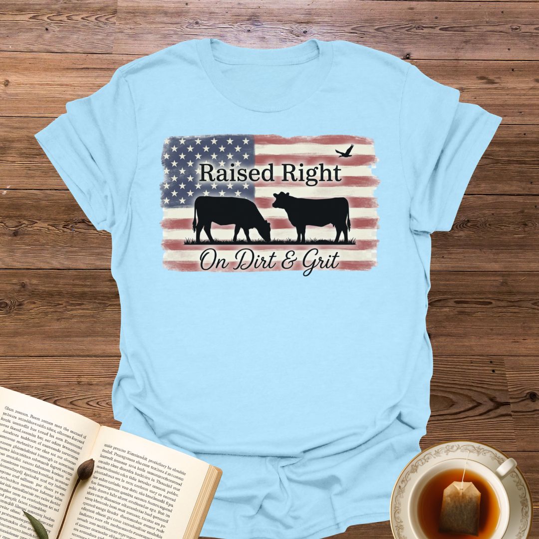Raised Right On Dirt T-Shirt