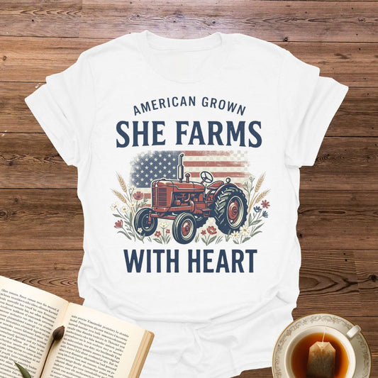 She Farms With Heart T-Shirt