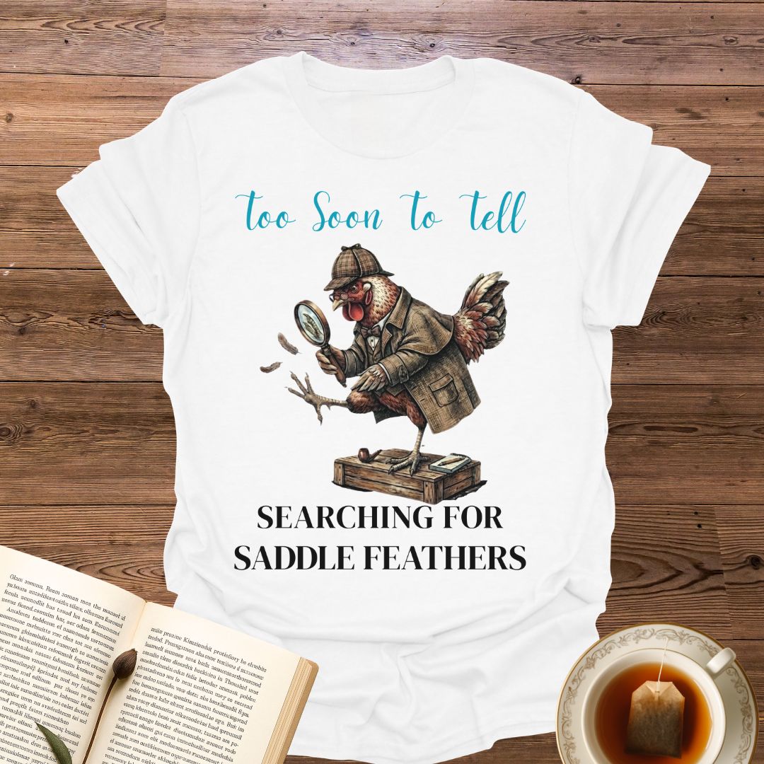 Searching For Saddle Feathers T-Shirt