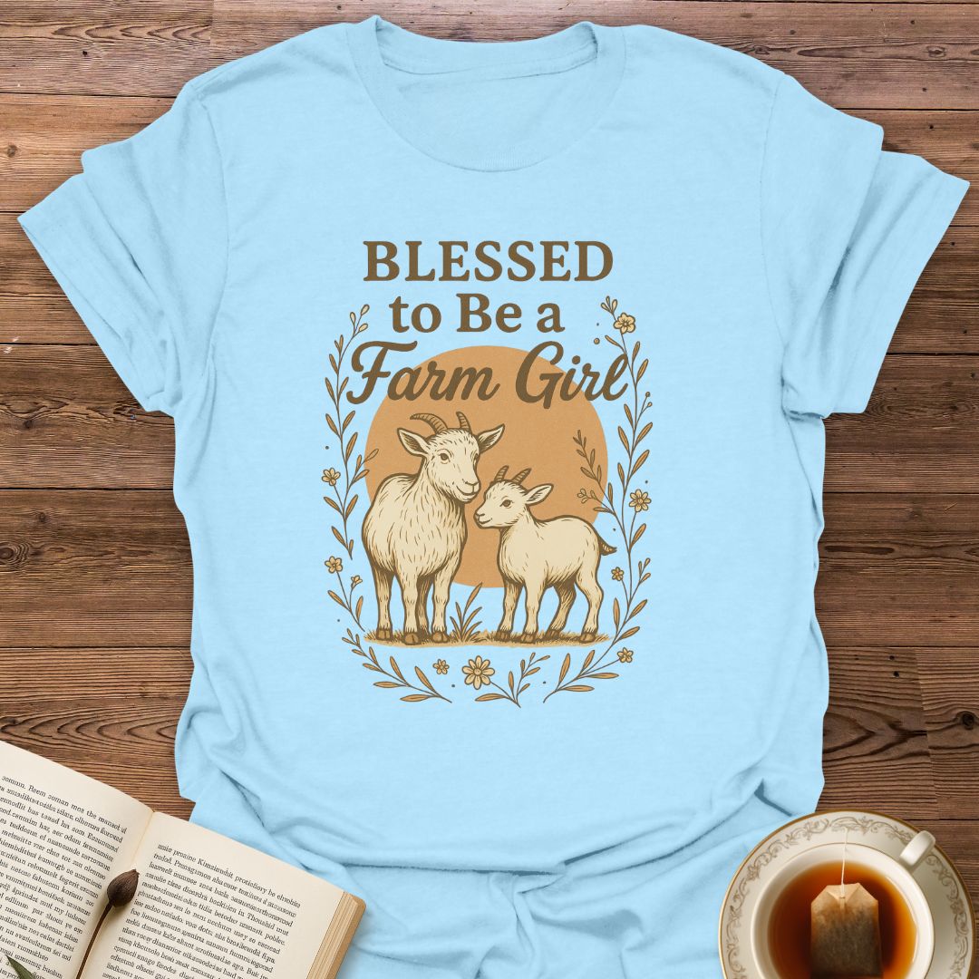 Blessed To Be A Farm Girl T-Shirt