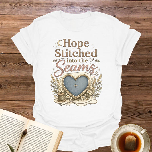 Hope Stitched into the Seams T-Shirt