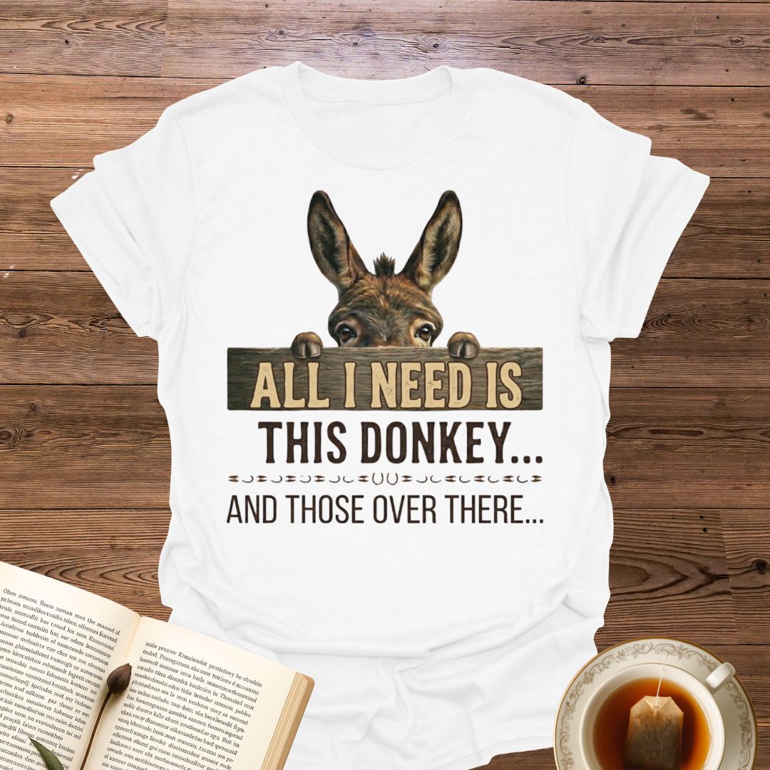 All I Need Is T-Shirt