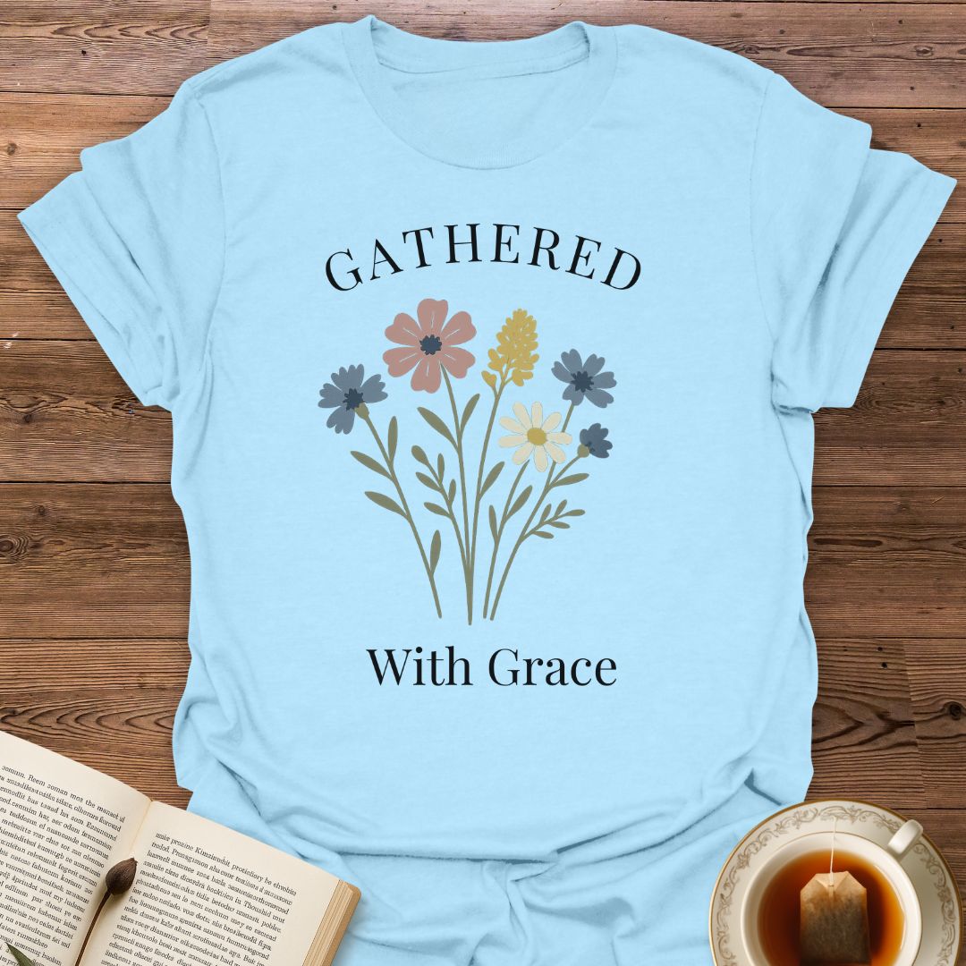 Gathered With Grace - Classic T-Shirt