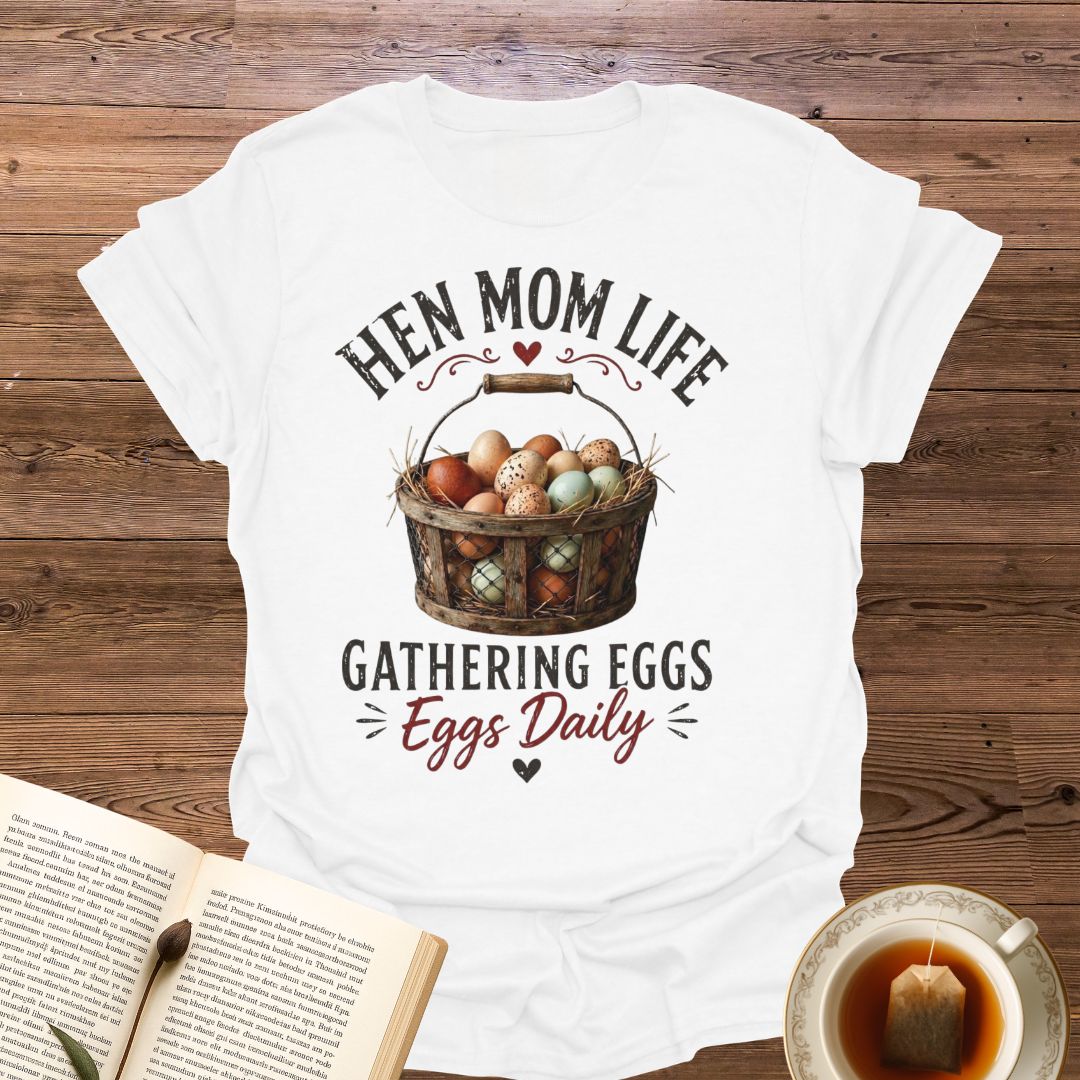 Hen Mom Life T-Shirt