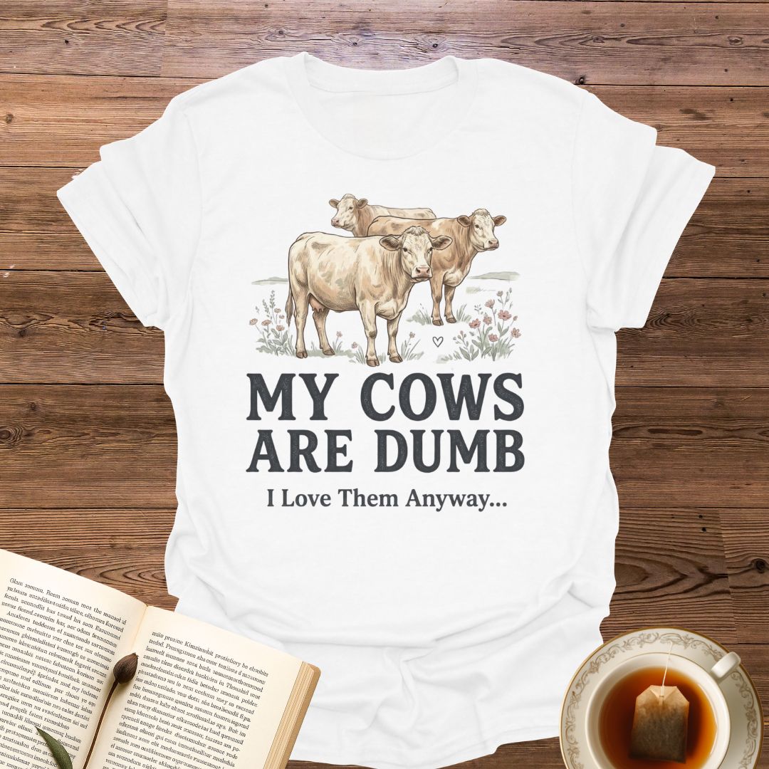 I love Them Anyway T-Shirt