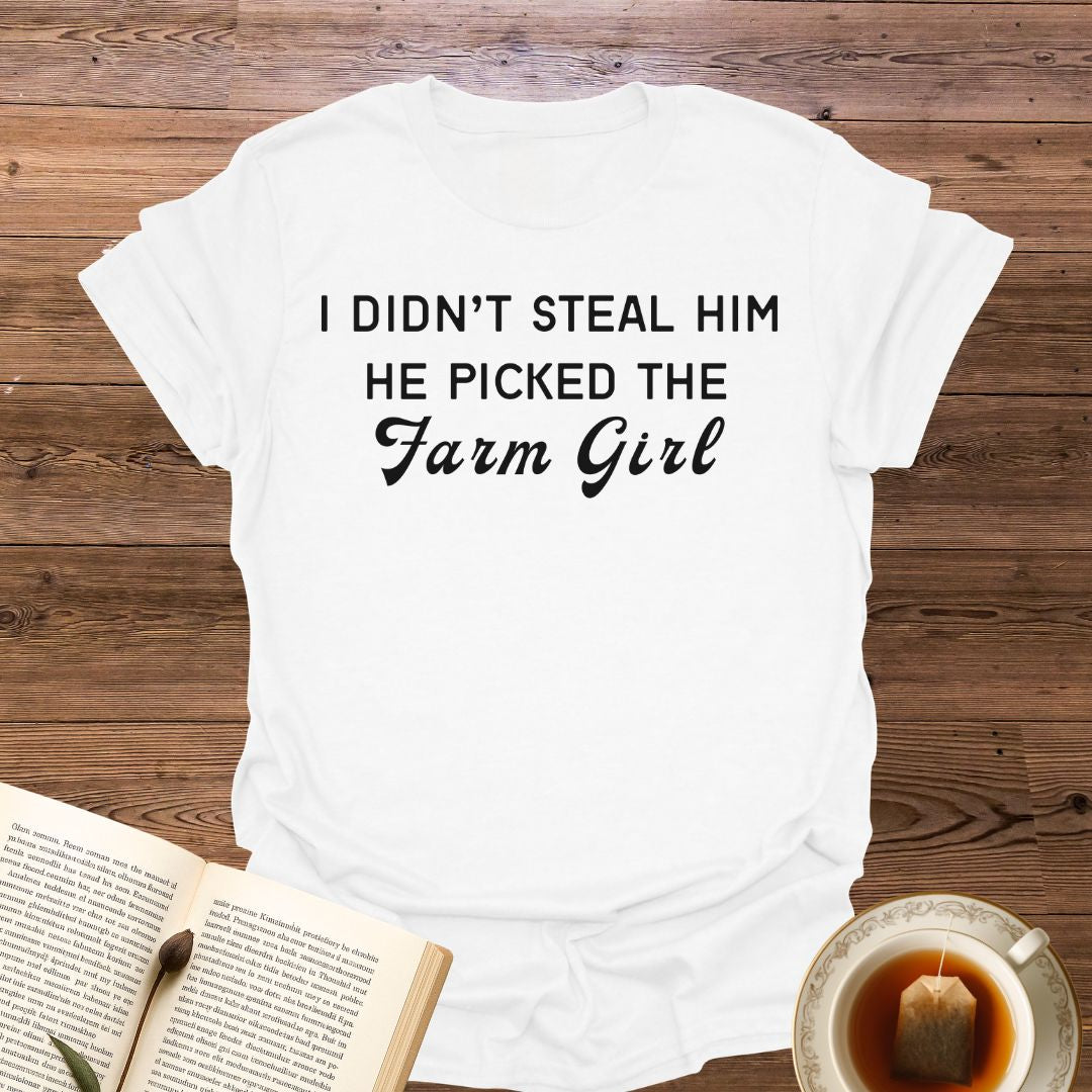 I Didn't Steal Him T-Shirt