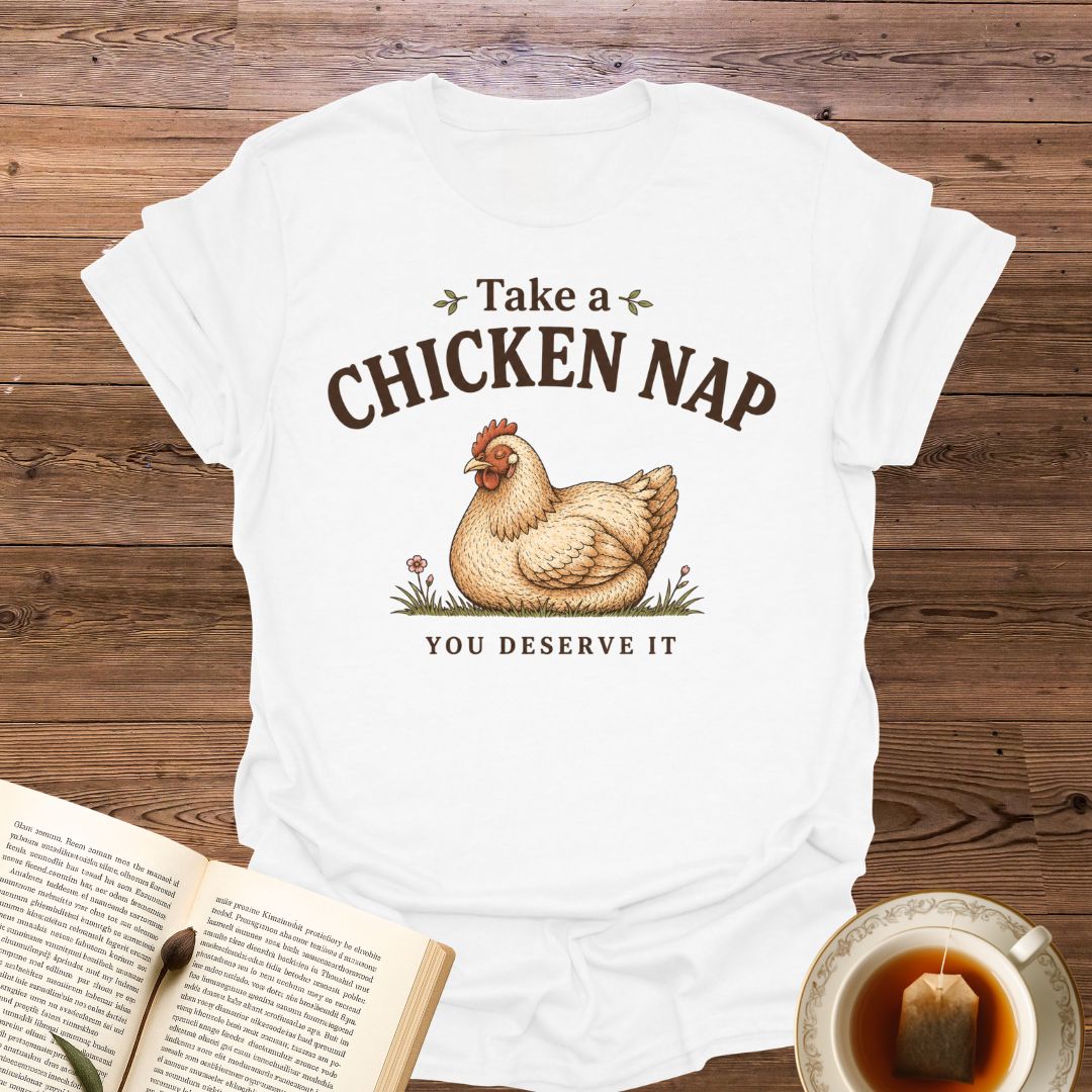 Take A Chicken Nap T-Shirt