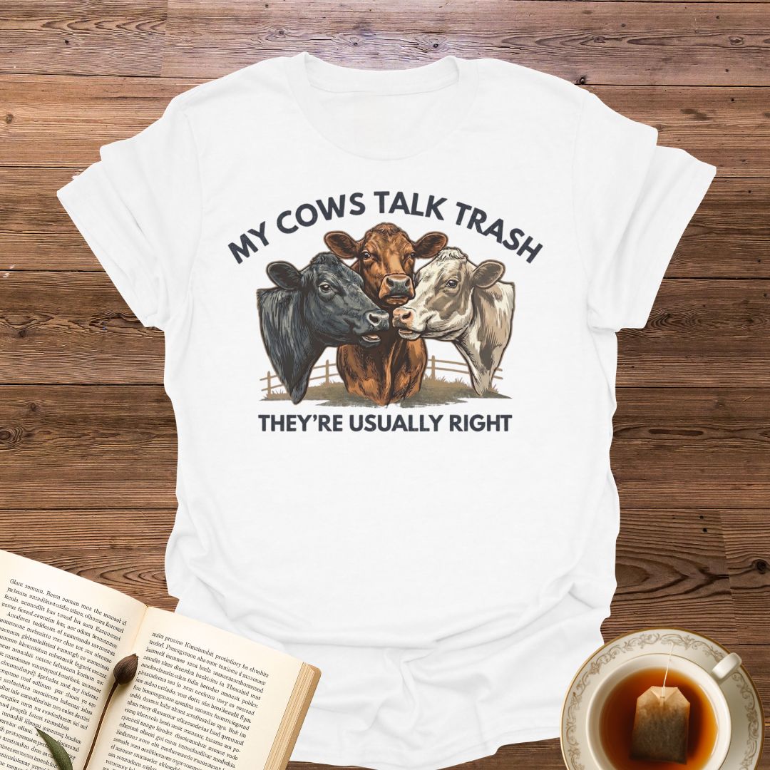 My Cows Talk Trash T-Shirt