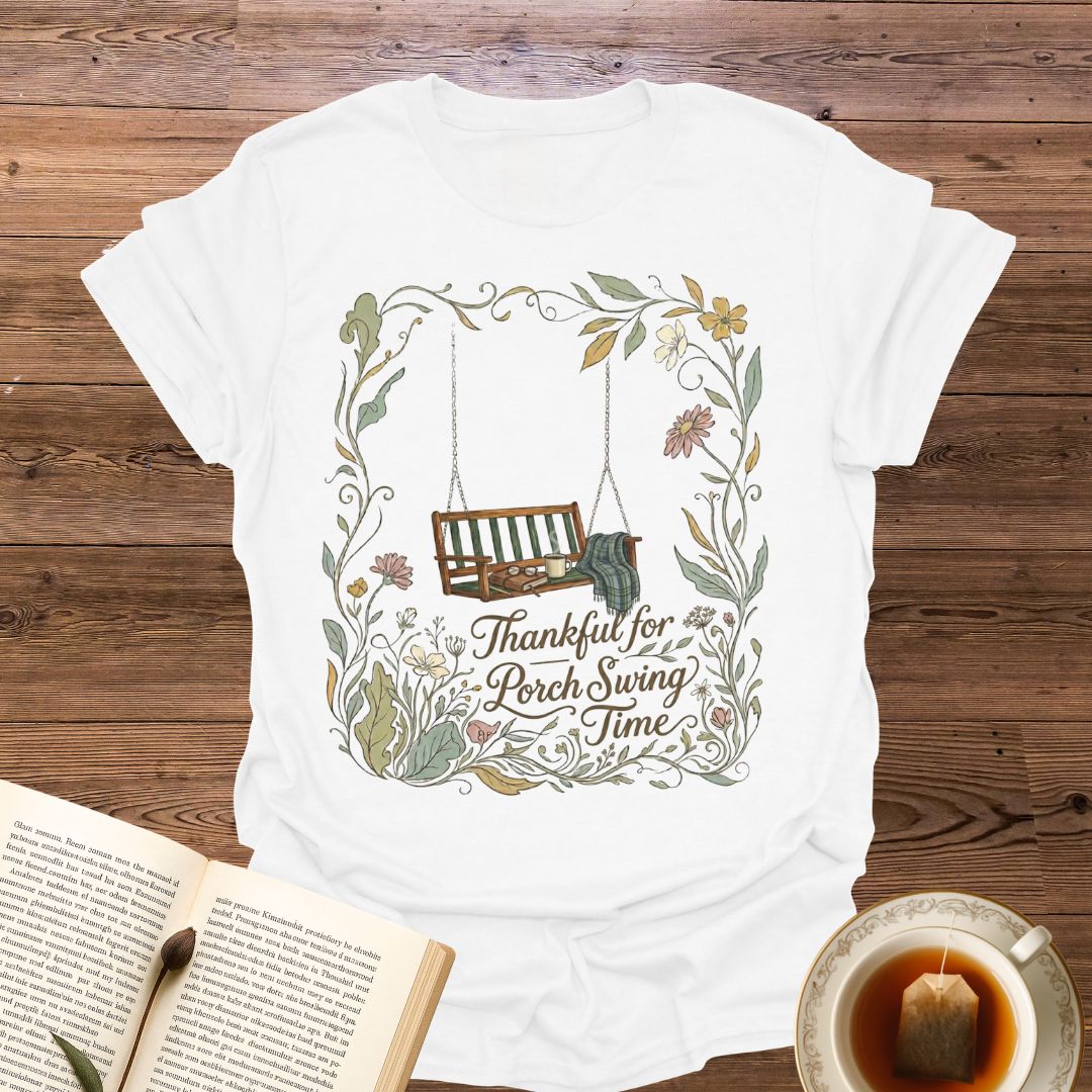 Thankful For Porch Swing Time T-Shirt