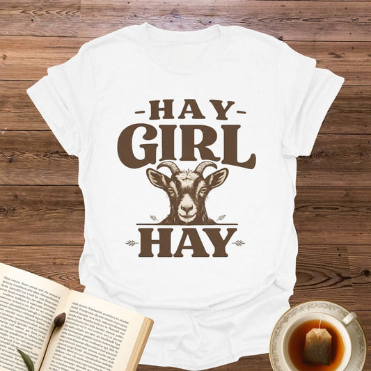 Hay Girl Hay T-Shirt