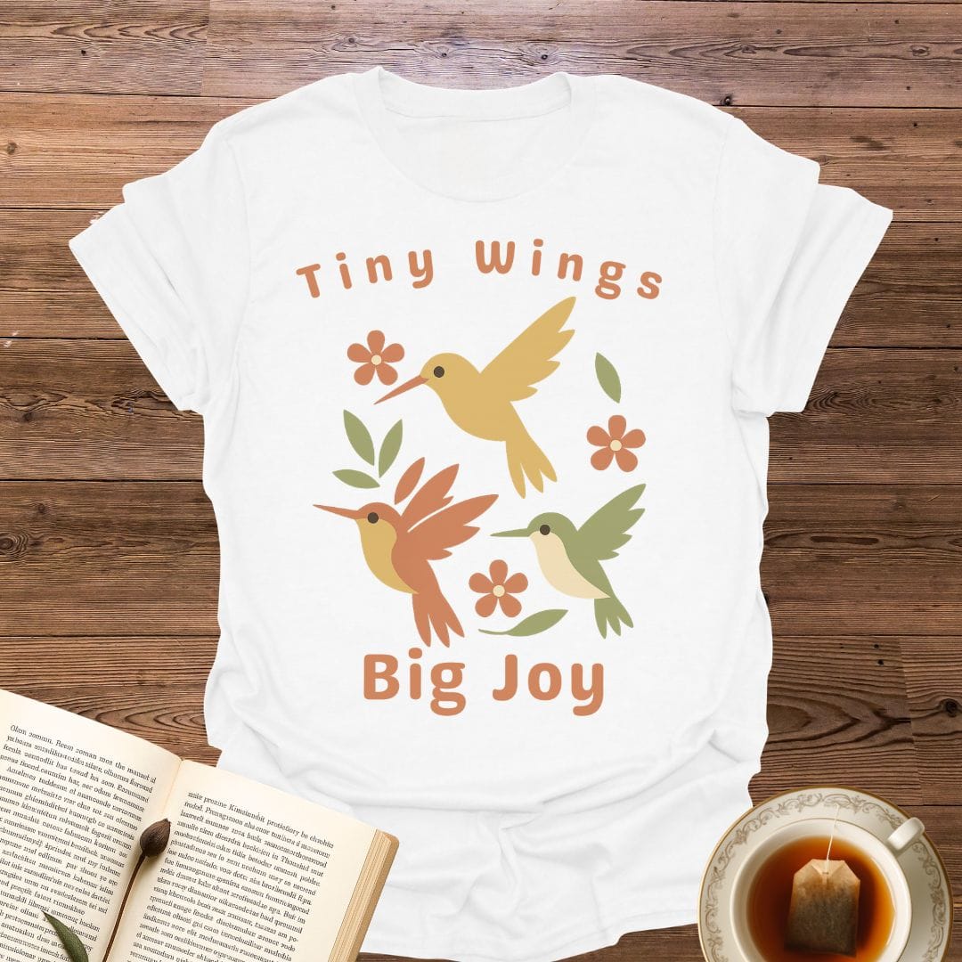 Tiny Wings Big Joy T-Shirt