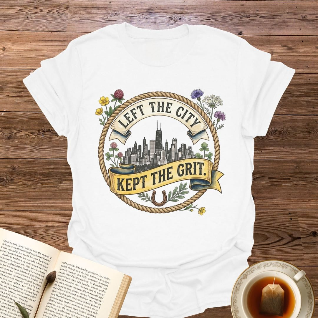 Left The City Kept The Grit T-Shirt