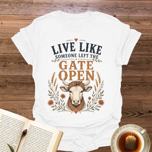 Live Like Someone T-Shirt