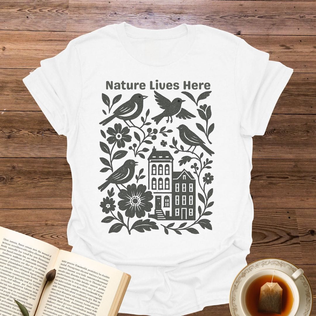 Nature Lives Here T-Shirt