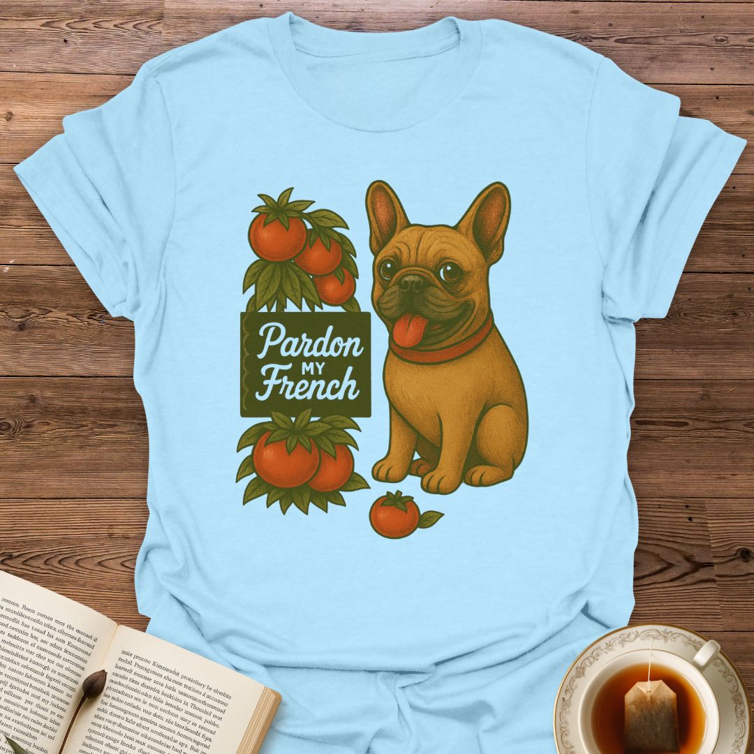 Pardon My French - Classic T-Shirt