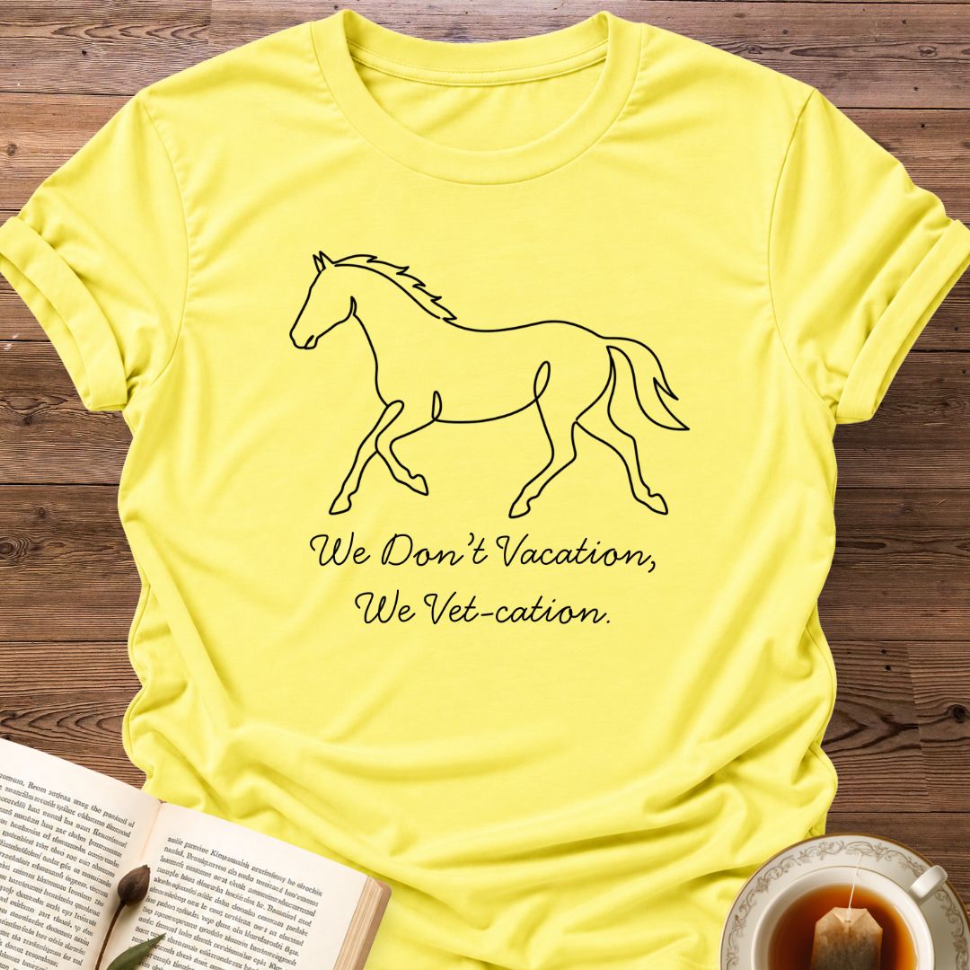 Vet-cation T-Shirt