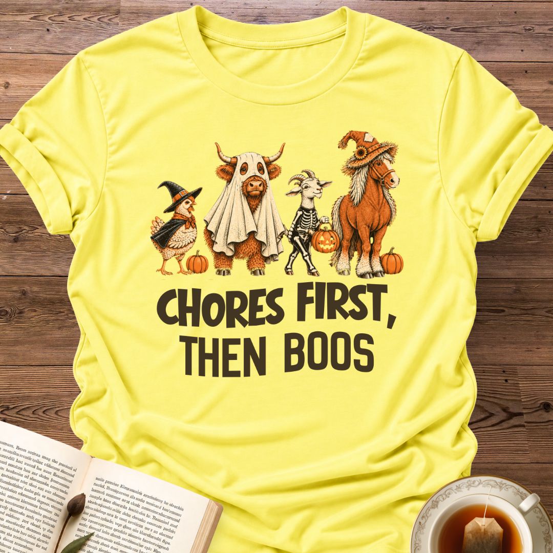 Chores First T-Shirt