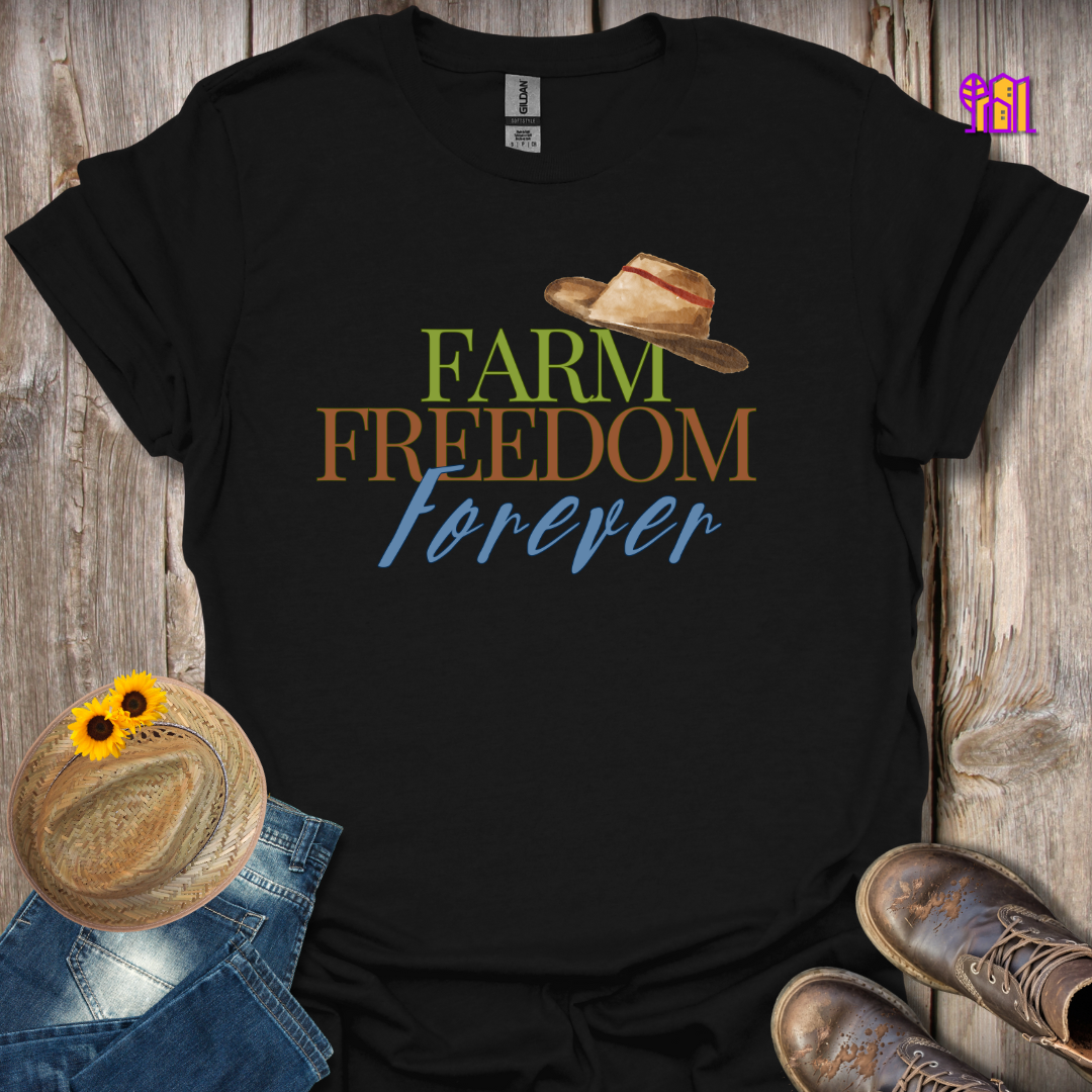 Farm Freedom Forever Hat T-Shirt