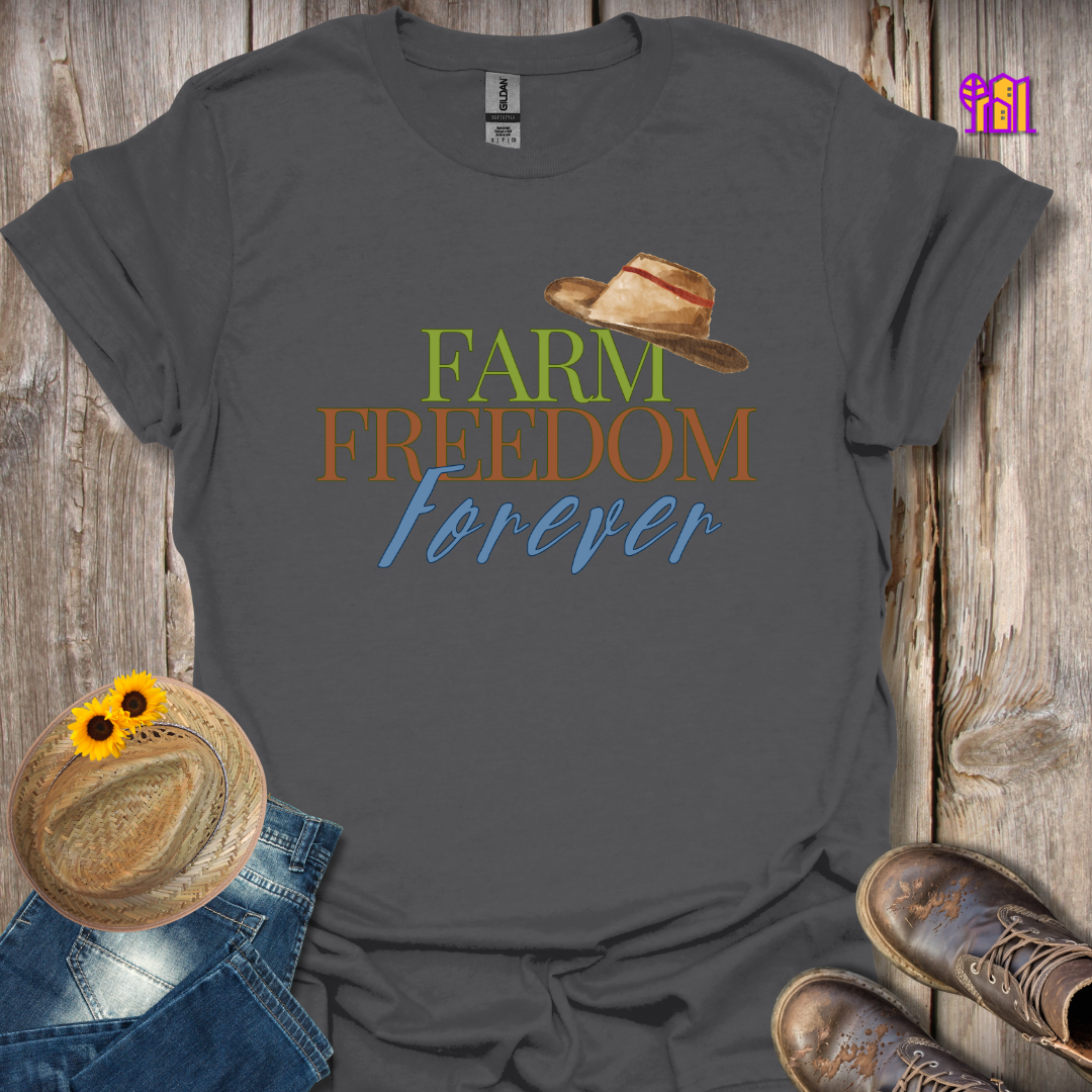 Farm Freedom Forever Hat T-Shirt