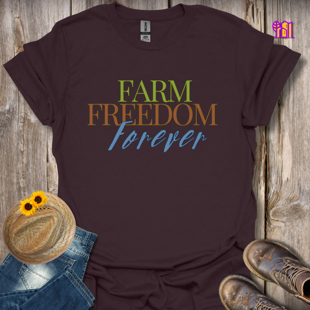 Farm Freedom Forever T-Shirt