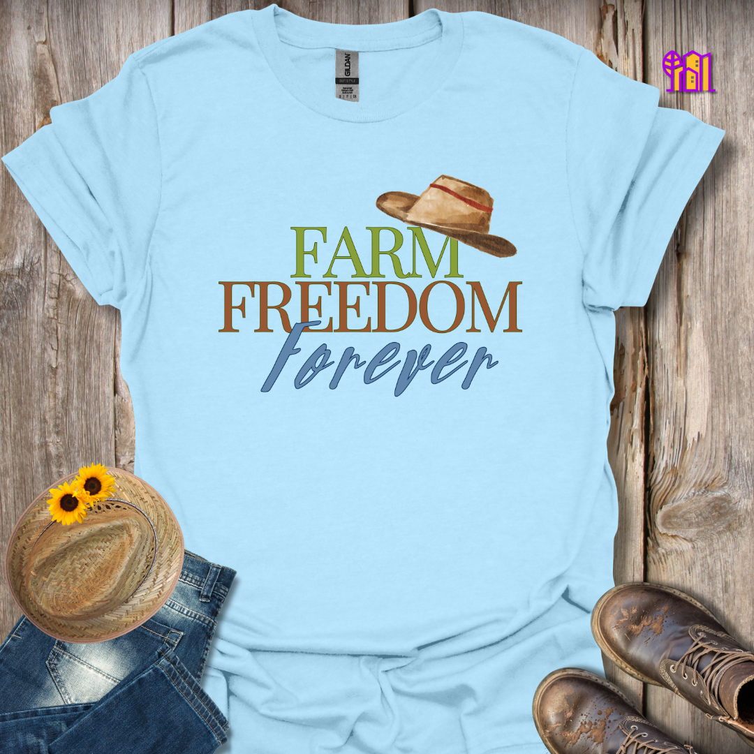 Farm Freedom Forever Hat T-Shirt