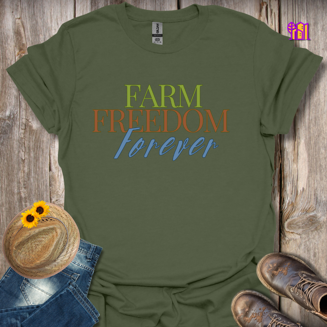 Farm Freedom Forever T-Shirt