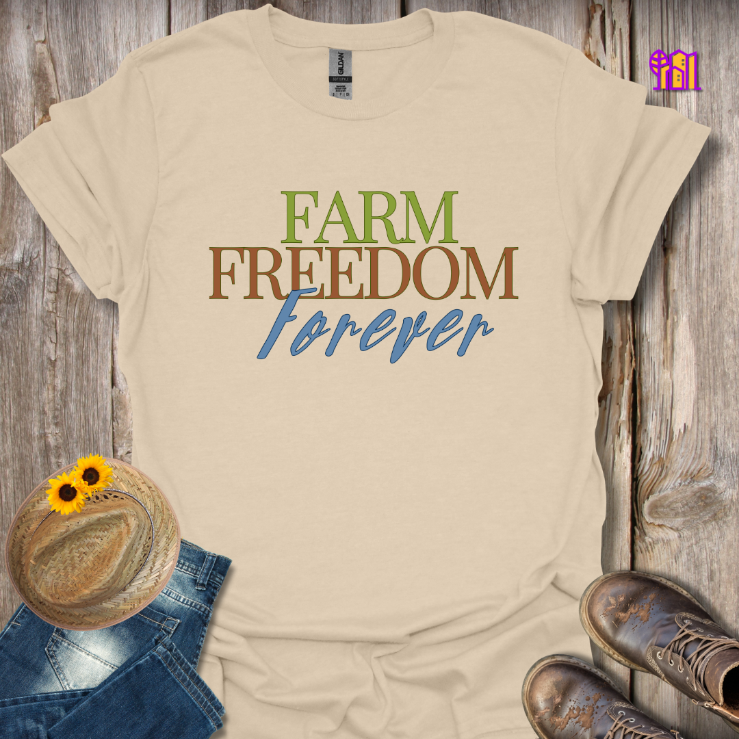 Farm Freedom Forever T-Shirt