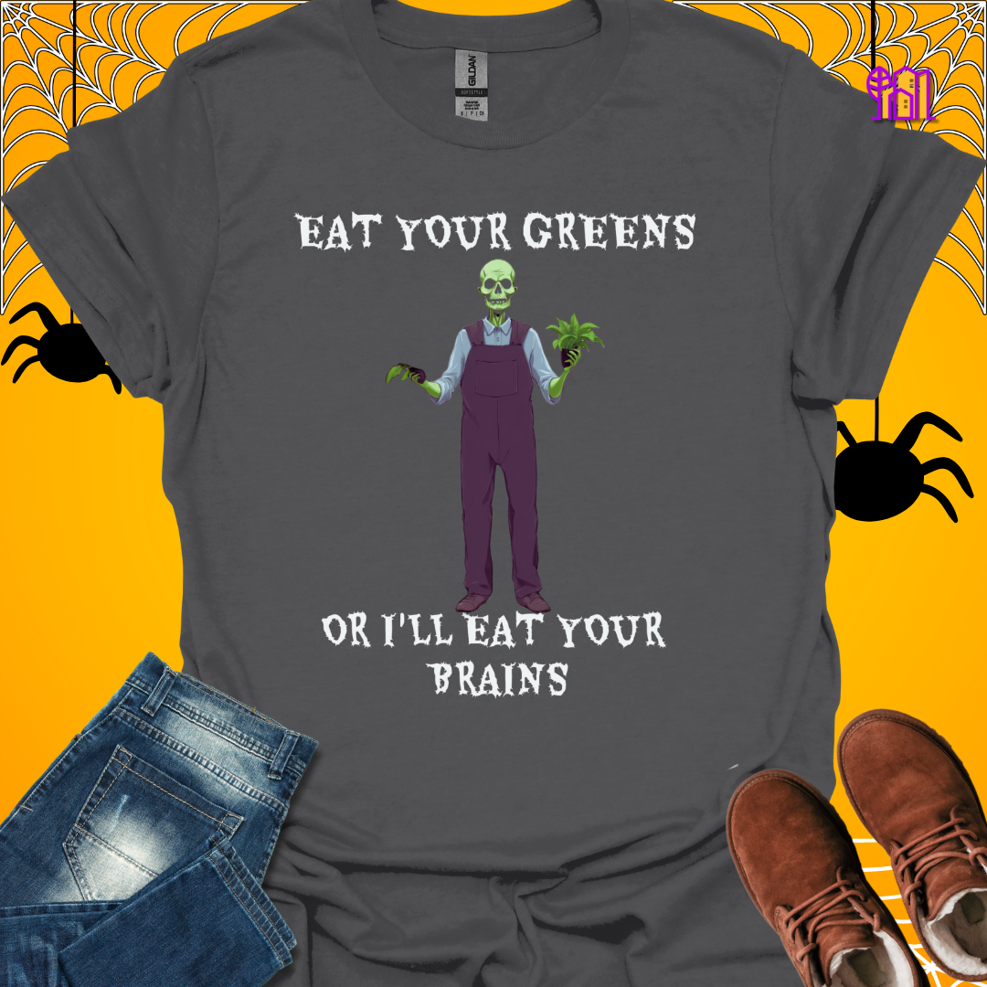 Eat Your Greens T-Shirt