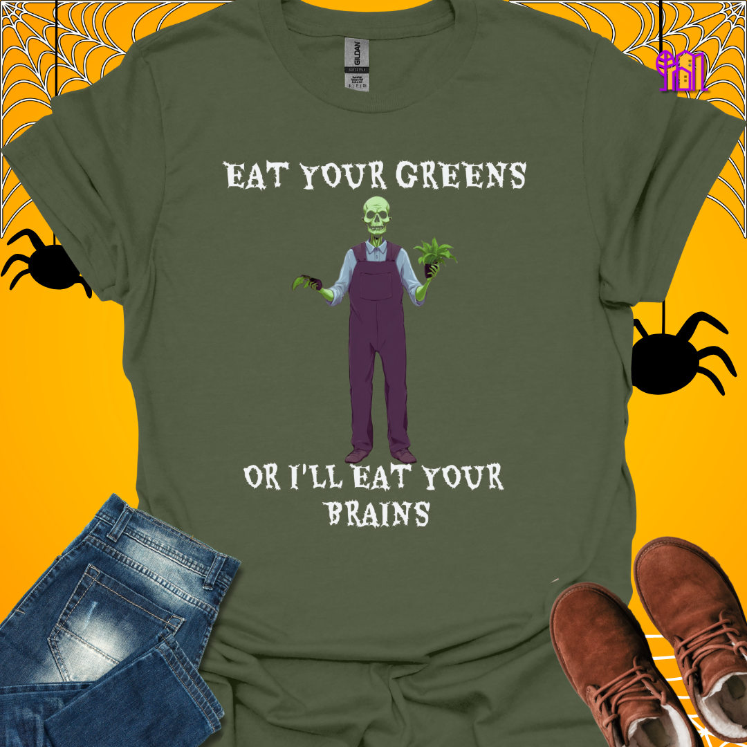 Eat Your Greens T-Shirt