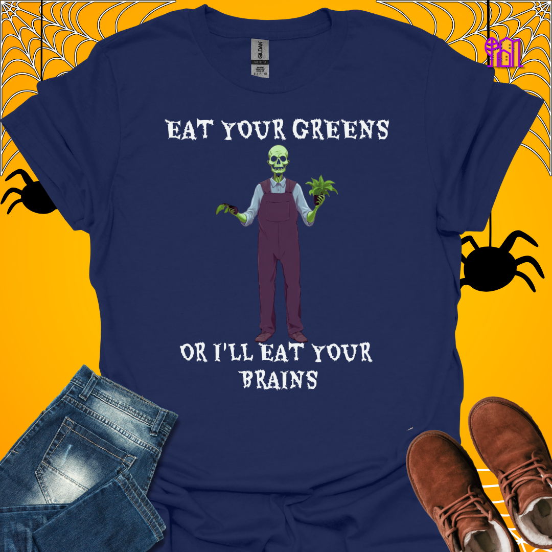 Eat Your Greens T-Shirt