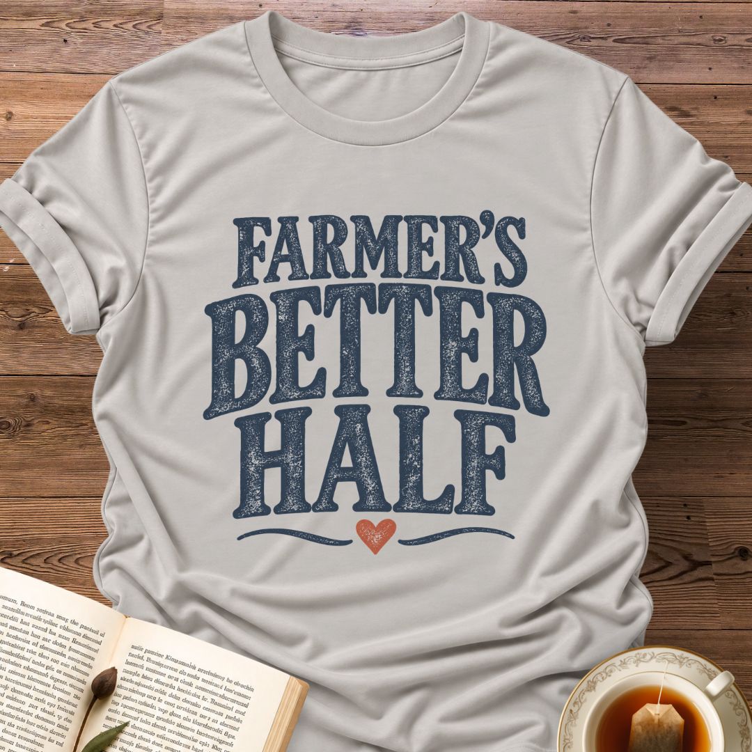 Better Half T-Shirt