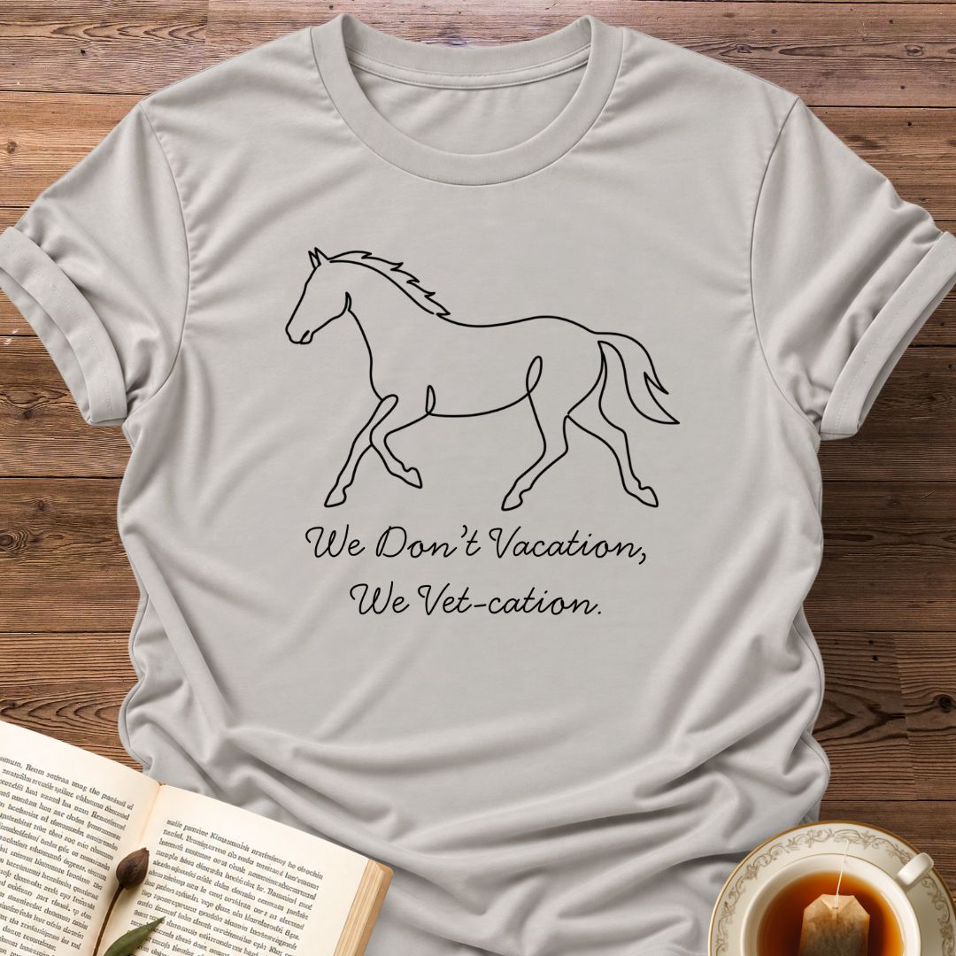 Vet-cation T-Shirt